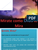 Mirate Como Dios Te Mira