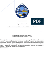 Termodinámica Ingeniería Industrial Profesor: Sr. Diego Lois S. Ingeniero Civil de Industrias PUC