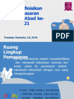 Pertemuan 1 (Defenisi Pemasaran Untuk Abad Ke-21)