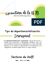 Estructura de La UTB: Gabriela Saldarriaga Galvis