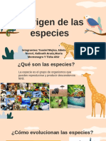 El Origen de Las Especies: Integrantes: Yassiel Mojica, Edwin Norori, Kelineth Araúz, Maria Montenegro Y Tisha Ahir