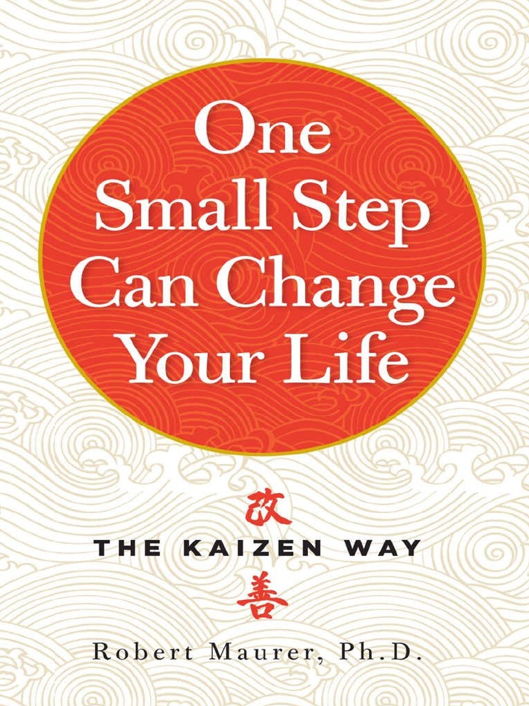 One Small Step Can Change Your Life - The Kaizen Way PT-BR PDF | PDF ...
