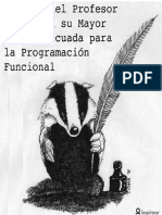 La Guia Del Profesor Frisby en Su Mayor Parte Adecuada para La Programacion Funcional