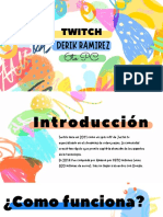 Presentacion Twitch Derik Ramirez