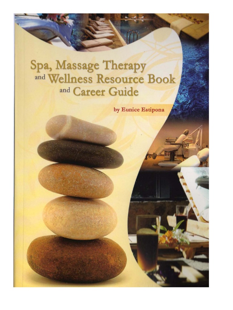 Spa, Massage and Wellness Resource Guide and Career Book | PDF