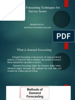 Demand Forecasting Techniques For Service Sector: Presented By: DHANRAJ KUMAWAT (2021109)