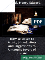 How To Listen To Music 7th Ed Hints and Suggestions To Untaught Lovers of The Art
