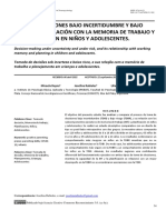 Toma de Decisiones Bajo Incertidumbre Y Bajo Riesgo, Y Su Relación Con La Memoria de Trabajo Y La Planificación en Niños Y Adolescentes