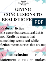 Drawing Conclusions from Realistic Fiction
