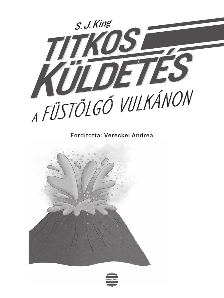Titkos Kuldetes A Fustolgo Vulkanon Belelapozo Pdf