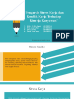 KEL.6 Pengaruh Stress Kerja Dan Konflik Kerja Pada Kinerja Karyawan