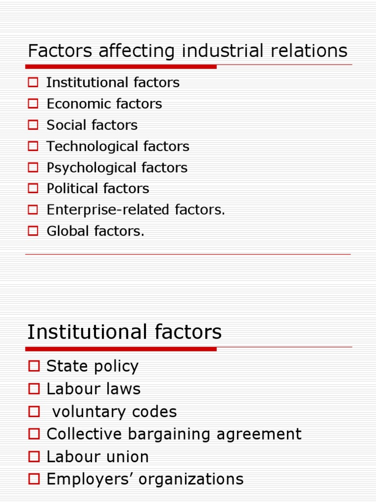 Factors Affecting Industrial Relations Industrial Relations Labour