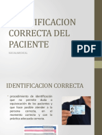 IDENTIFICACION CORRECTA DEL PACIENTE Pacientes