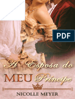 A Esposa Do Meu Principe - Nicolle Meyer PDF