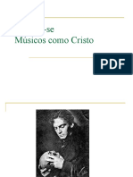 Músicos como Cristo