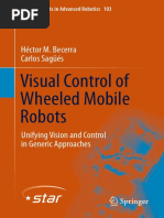 Visual Control of Wheeled Mobile Robots Unifying Vision and Control in Generic Approaches by Héctor - M Becerra, Carlos Sagüés (Auth.)