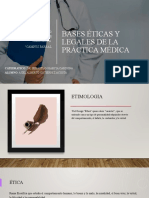 Bases Éticas y Legales de La Práctica Médica