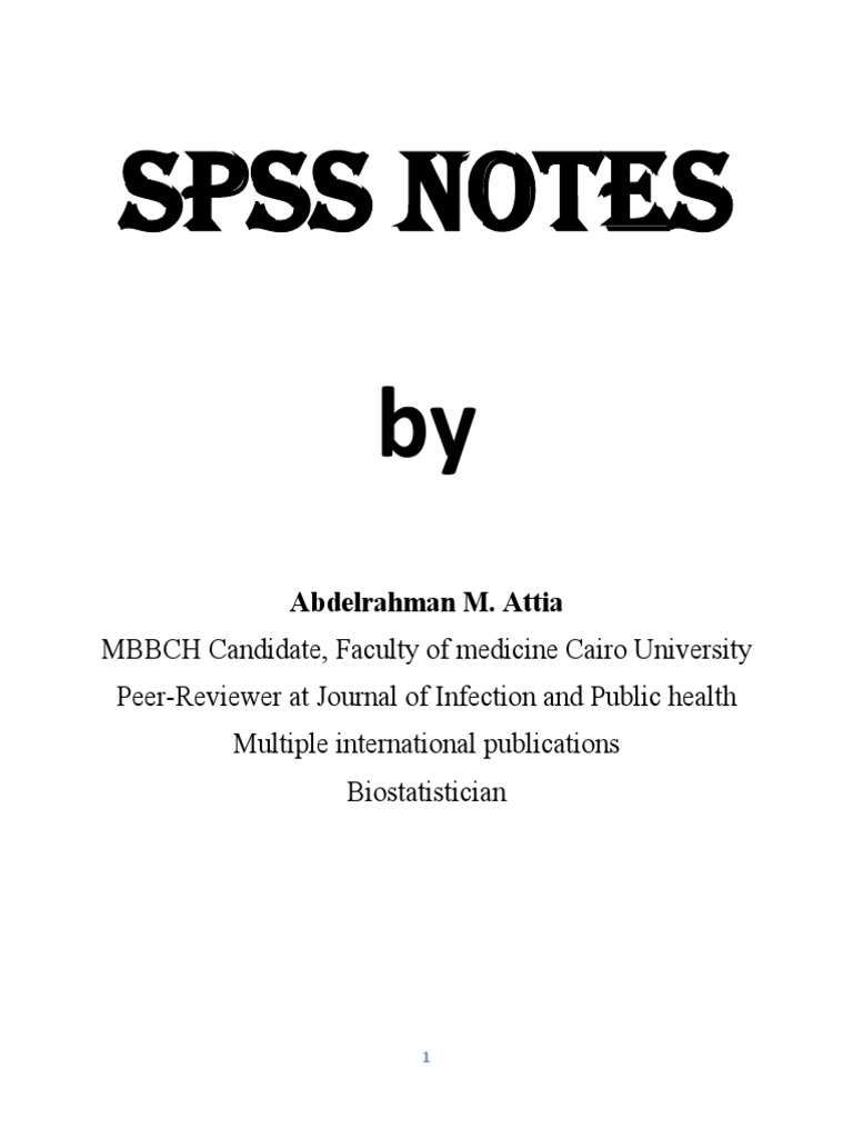 Spss notes a comprehensive guide to descriptive and inferential