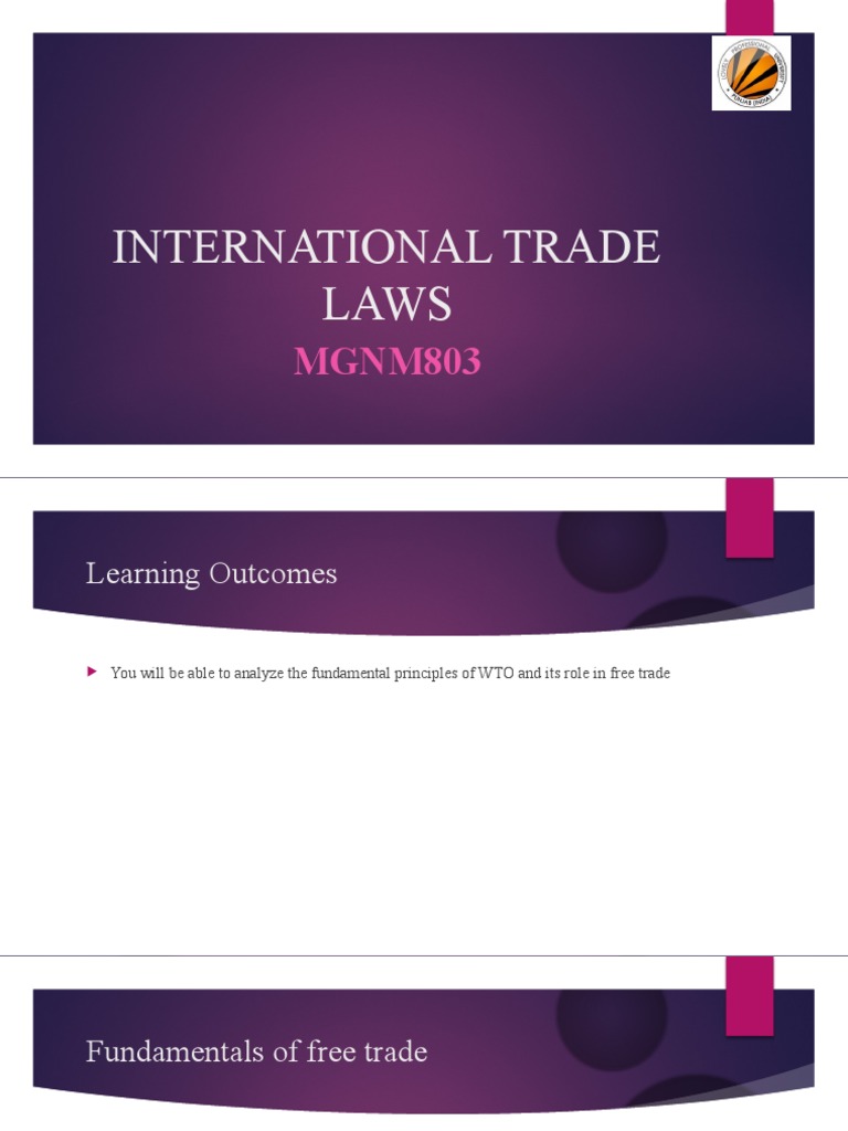 Analyzing International Trade Laws and the Role of the World Trade Organization in Promoting