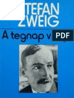 Stefan Zweig - A Tegnap Vilaga - Stefan Zweig