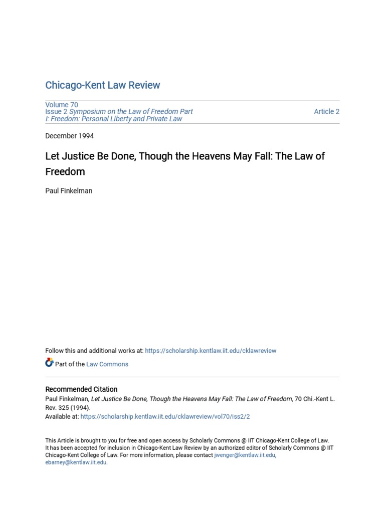 Let Justice Be Done Though The Heavens May Fall The