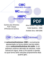 CMC propriedades