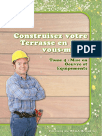 Construisez Votre Terrasse en Bois Vous-Meme-Tome 4-Mise en Oeuvre Et Equipements-Edition 3 PDF