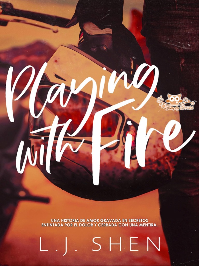 768px x 1024px - Playing With Fire - L.J. Shen PDF | PDF | Romeo y Julieta