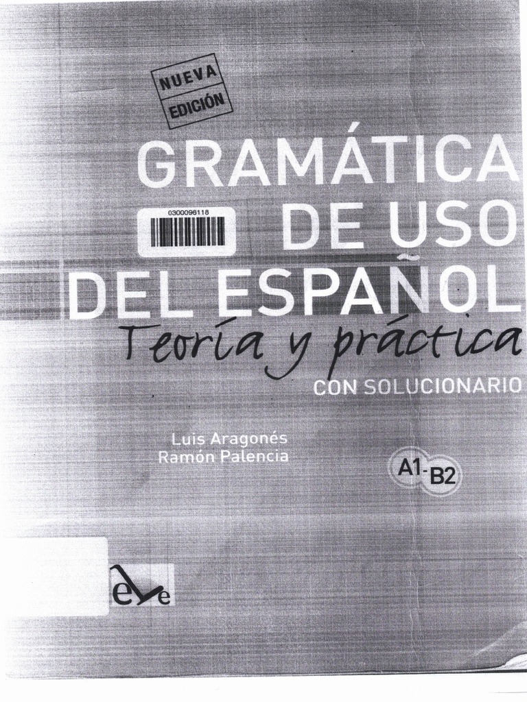 Gramatica Del Uso de Espanol PDF | PDF