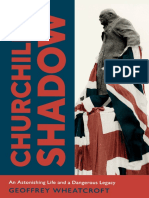 Geoffrey Wheatcroft - Churchills Shadow - An Astonishing Life and A Dangerous Legacy-Random House (2021) PDF