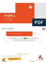 English 3: Unit 6: Accidents Online Session 2