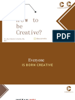 How To Be Creative