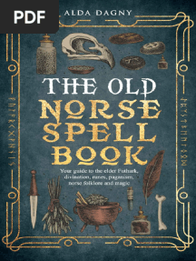 The Old Norse Spell Book Your Guide To The Elder Futhark Norse Folklore Runes Paganism Divination and Magic PDF