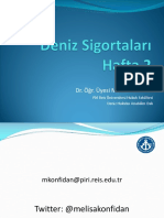 Deniz Sigortaları - Hafta 2