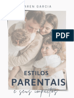 Estilos parentais: Como influenciam o desenvolvimento dos filhos