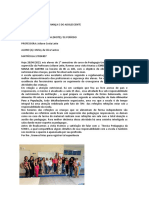 SOUSA DE CASTRO No Horário de 8h As 10h, Com o Objetivo de Observar A Organização