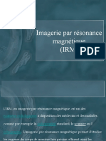 Imagerie Par Résonance Magnétique (IRM)