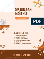 Atom, Ion, Dan Molekul - Kel 5