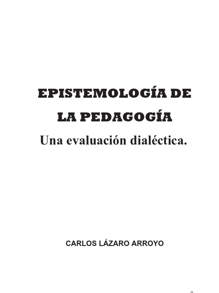 Evaluación Epistemológica de la Pedagogía | PDF | Science | Epistemología