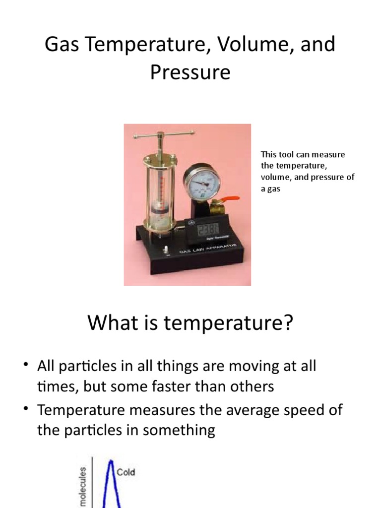 Gas Temperature Volume and Pressure.pptx PDF Gases Temperature