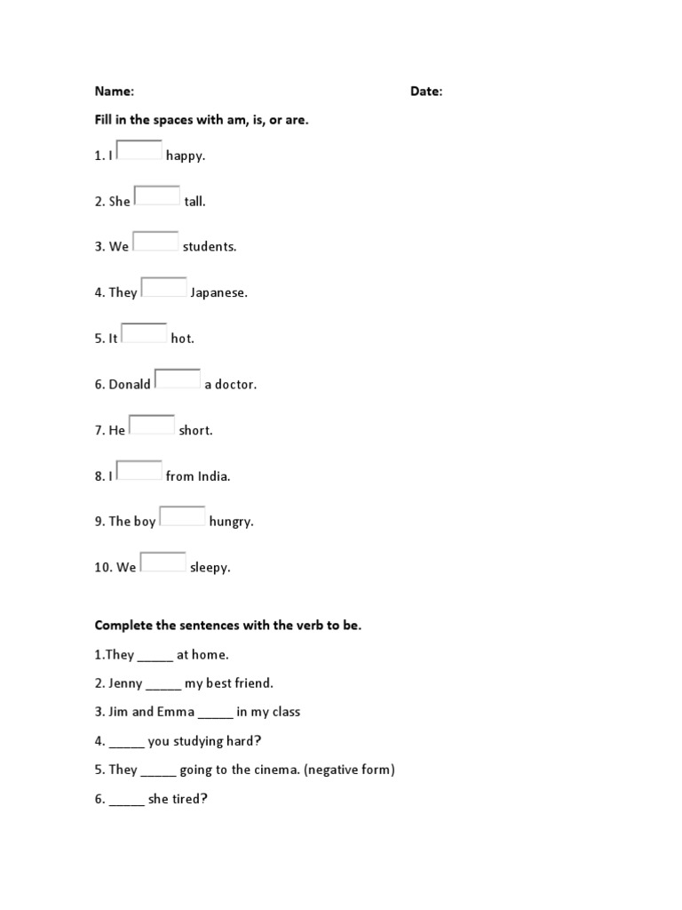 Name: Date: Fill in The Spaces With Am, Is, or Are | PDF | Wellness