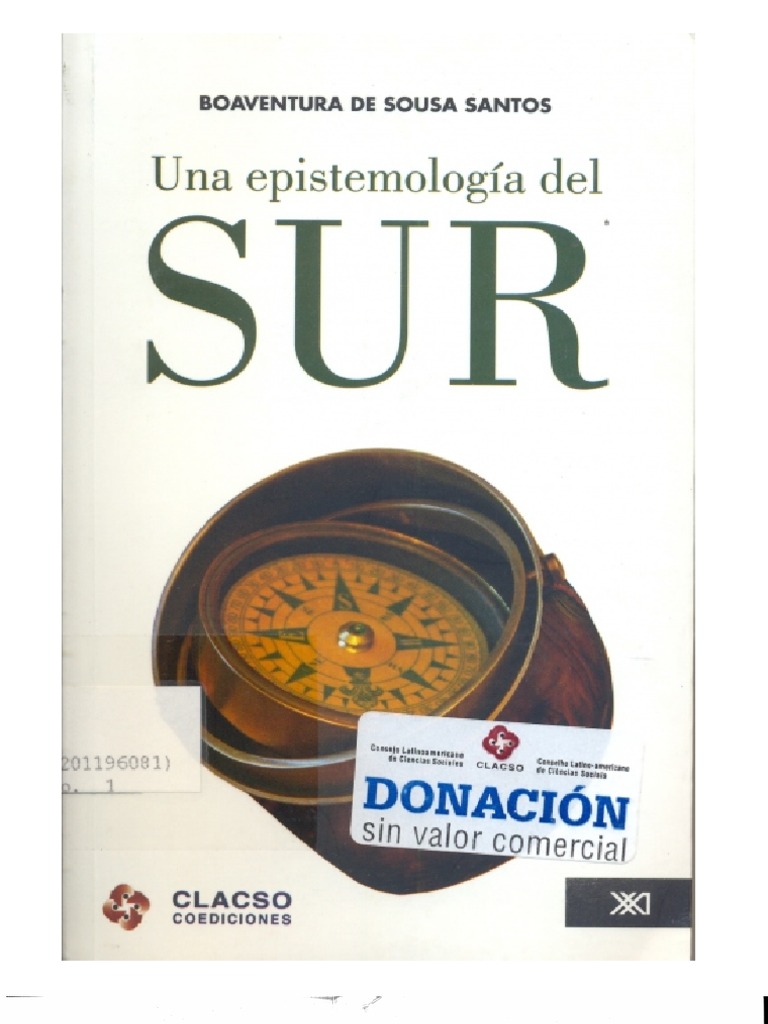 Santos Boaventura de SousaUna epistemología del sur