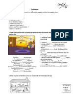 Test Paper: 1. Write The Following Sentences in The Affirmative, Negative and The Interrogative Form: (0,25x8 2p)