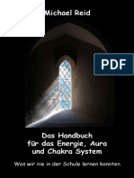 Das Handbuch für das Energie, Aura und Chakra System - was wir nie in der Schule lernen konnten (German Edition) (Michael Reid [Reid, Michael]) (Z-Library)