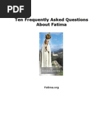 Ten Frequently Asked Questions About Fatima