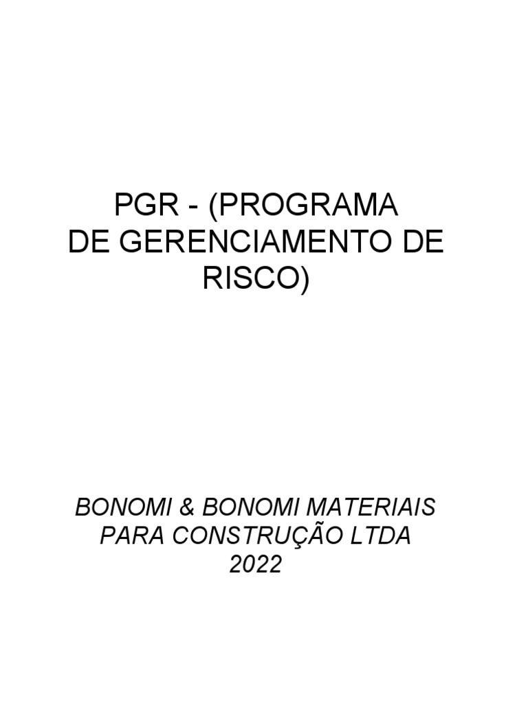 Programa De Gerenciamento De Riscos Da Bonomi Bonomi Materiais Para