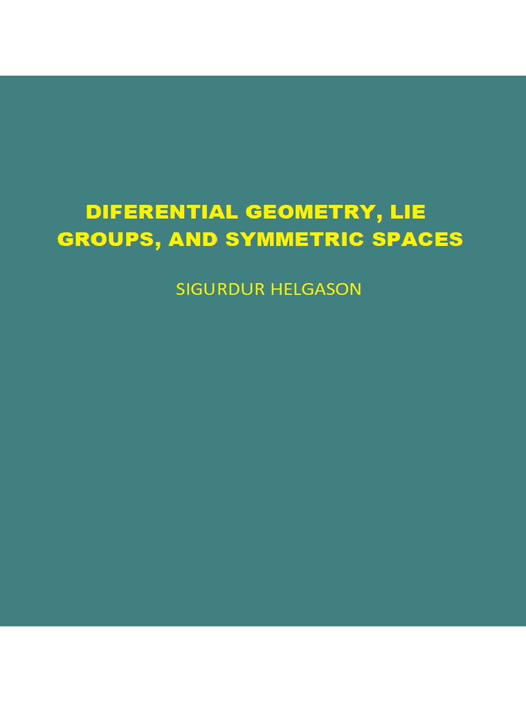 Differential Geometry, Lie Groups, and Symmetric Spaces PDF