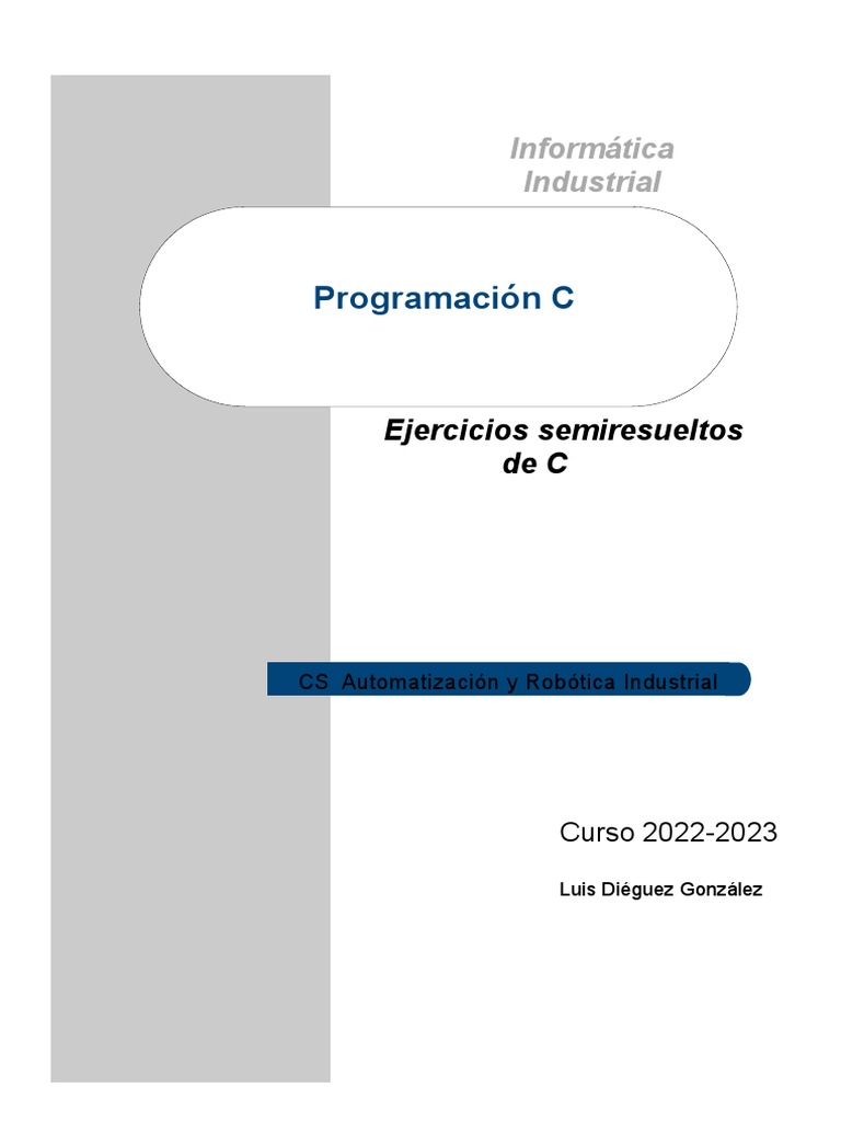 Boletín Ejercicios 3-Ejercicios-Semiresueltos de C | Descargar gratis ...