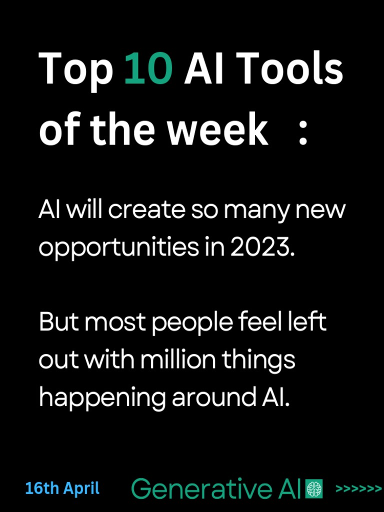 Genai Top 10 Weekly Pdf Pdf Artificial Intelligence Intelligence