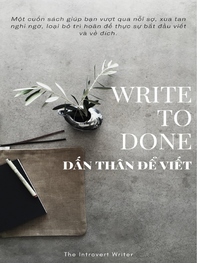 Write To Done - Dấn Thân Để Viết | PDF